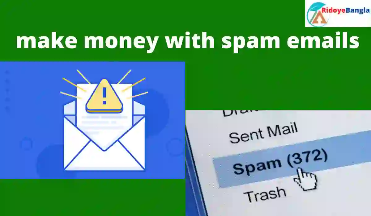 How to make money with spam emails